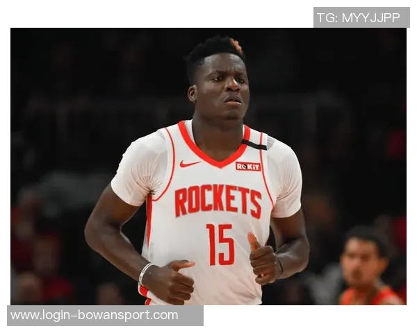 克林特卡佩拉如何在NBA赛场上展现出色的篮板能力与防守技巧